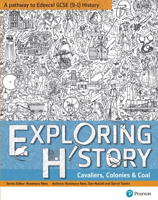 Exploring History Student Book 2 - Cavaliers, Colonies and Coal