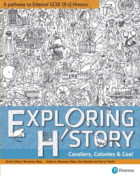 Exploring History Student Book 2 - Cavaliers, Colonies and Coal