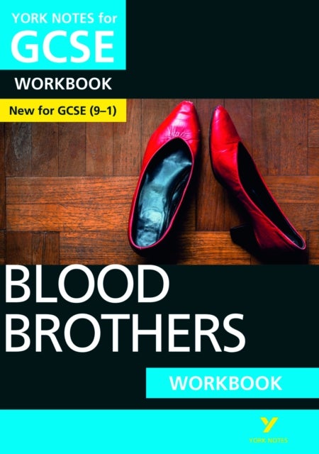 Blood Brothers York Notes GCSE English Literature Workbook - for 2026, 2027 exams - York Notes Series