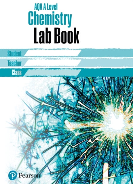 AQA A level Chemistry Lab Book - AQA A level Chemistry Lab Book