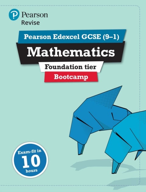 Pearson REVISE Edexcel GCSE Maths (Foundation) Bootcamp - for 2026, 2027 exams