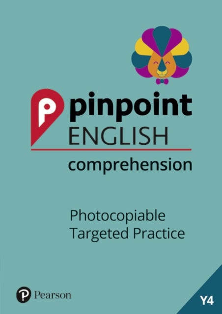 Pinpoint English Comprehension Year 4 - Photocopiable Targeted Practice