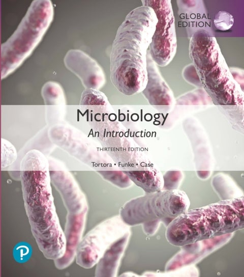Microbiology: An Introduction 13ed - Global Edition