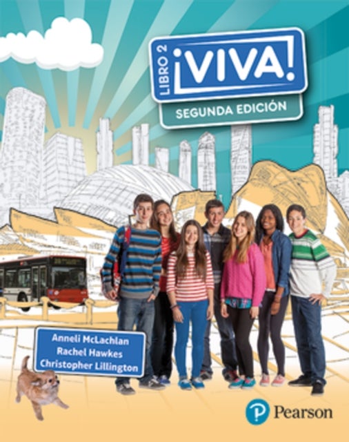 Viva! 2 Segunda Edicion Pupil Book - Viva 2 2nd edition pupil book