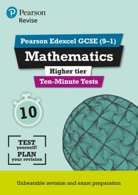 Pearson REVISE Edexcel GCSE Maths (Higher) Ten-Minute Tests - 2025 and 2026 exams