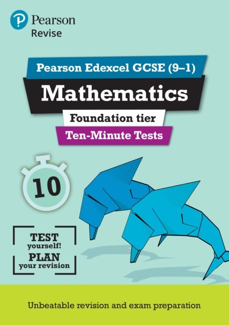 Pearson REVISE Edexcel GCSE Maths (Foundation) Ten-Minute Tests - for 2026, 2027 exams