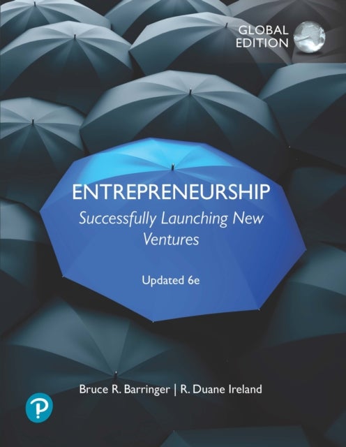 Entrepreneurship: Successfully Launching New Ventu