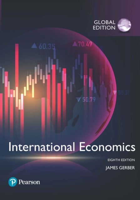 International Economics, Global Edition - Global Edition