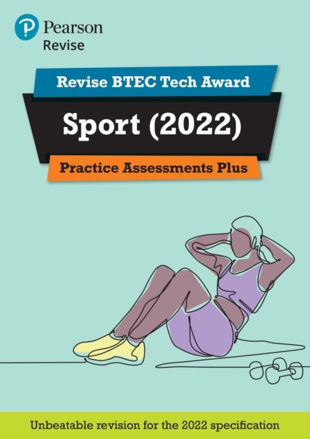 Pearson REVISE BTEC 2022 Tech Award Sport Practice Assessments Plus - for 2026, 2027 exams