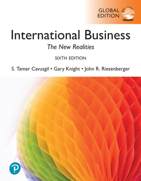International Business: The New Realities -- Global Edition