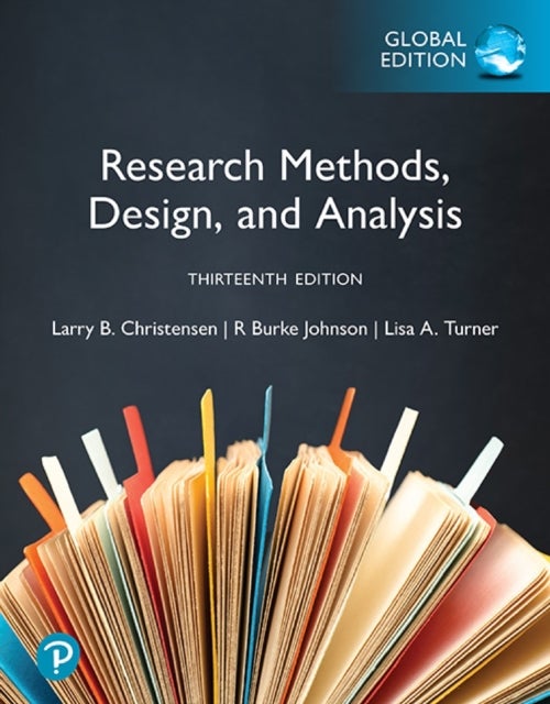 Research Methods, Design, and Analysis, Global Edition - Global Edition