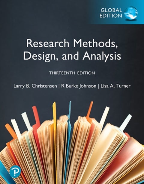 Research Methods, Design, and Analysis, Global Edition - Global Edition