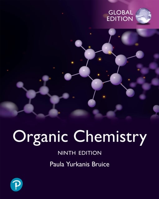 Organic Chemistry, Global Edition