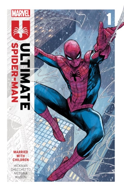 Ultimate Spider-Man by Jonathan Hickman Vol. 1: Married With Children - Married With Children