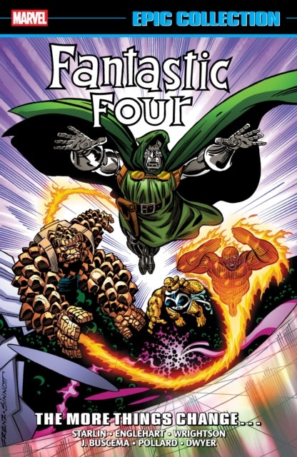 Fantastic Four Epic Collection: The More Things Change… (New Printing)
