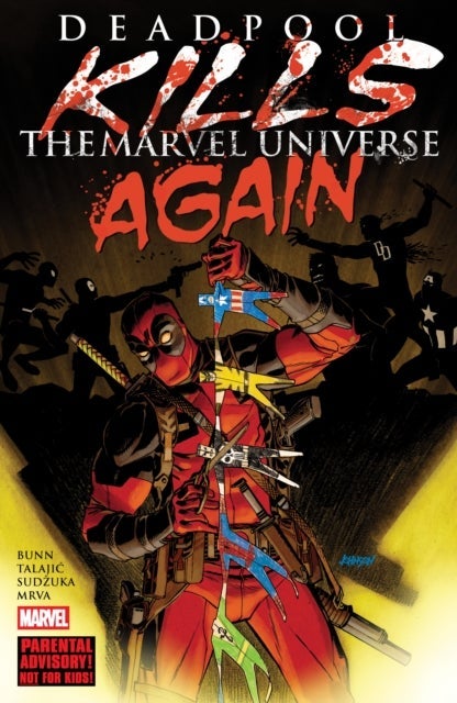 Deadpool Kills The Marvel Universe Again (New Printing)