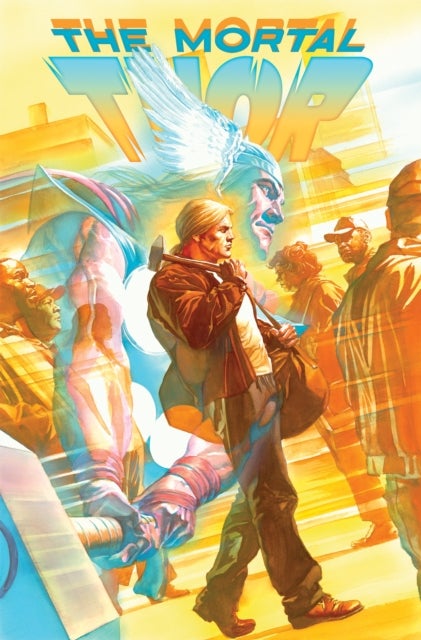 Mortal Thor Vol. 1: No Gods, No Masters