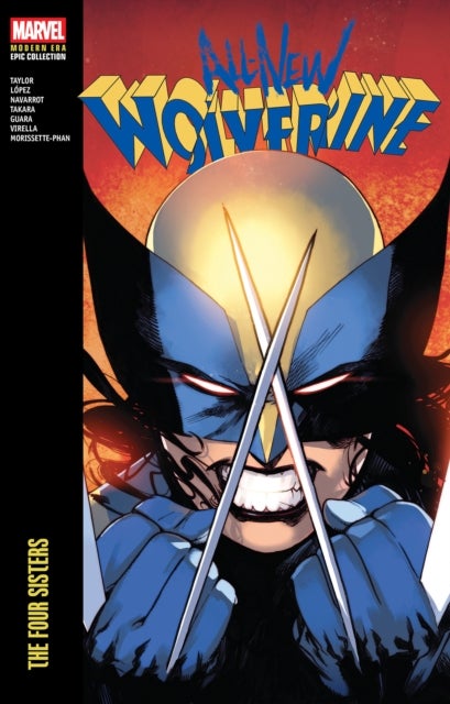 All-New Wolverine Modern Era Epic Collection: The Four Sisters