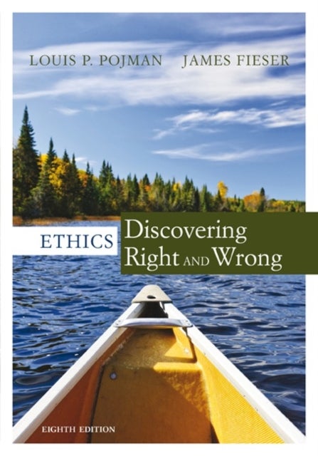 Ethics - Discovering Right and Wrong