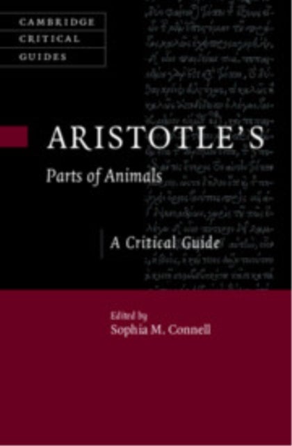 Aristotle's Parts of Animals - A Critical Guide