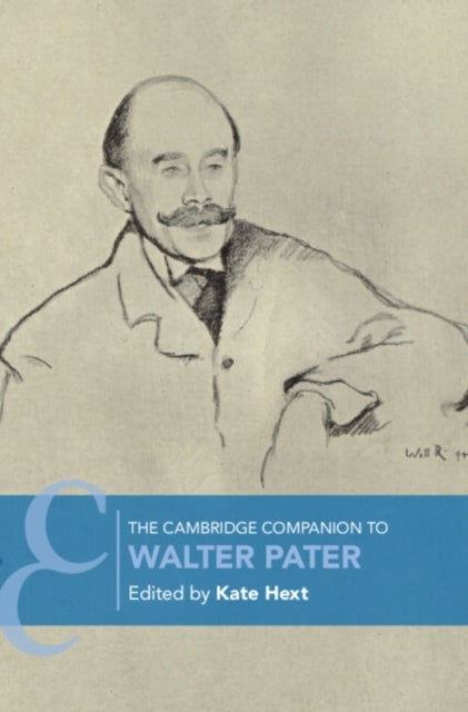 The Cambridge Companion to Walter Pater