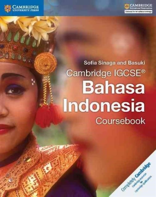 Cambridge IGCSE¿ Bahasa Indonesia Coursebook