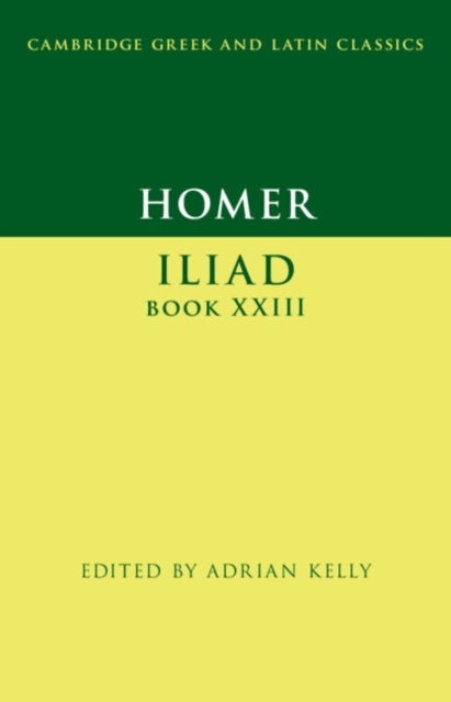 Homer: Iliad Book XXIII