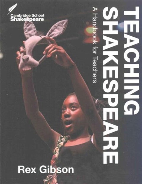 Teaching Shakespeare - A Handbook for Teachers
