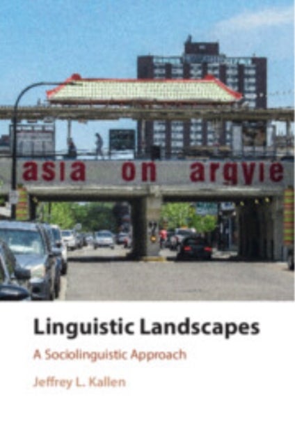 Linguistic Landscapes - A Sociolinguistic Approach