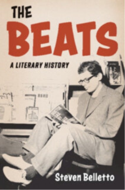 The Beats - A Literary History
