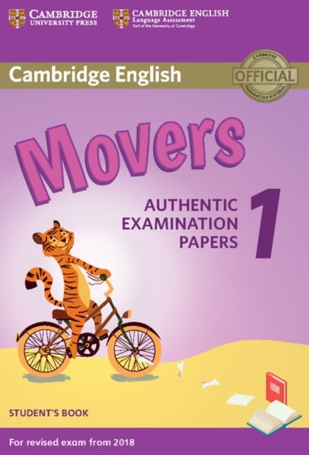Cambridge English Movers 1 for Revised Exam from 2018 Student's Book - Authentic Examination Papers