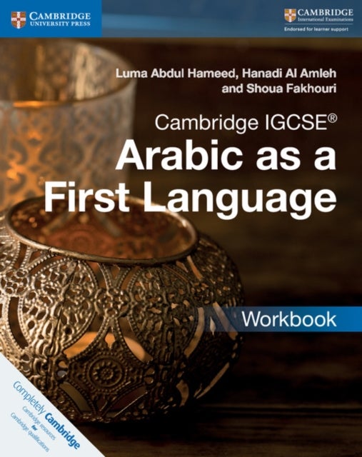 Cambridge IGCSE™ Arabic as a First Language Workbook