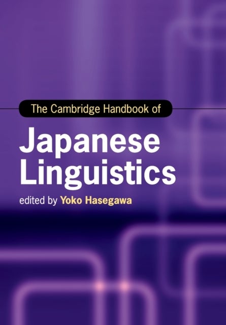 The Cambridge Handbook of Japanese Linguistics
