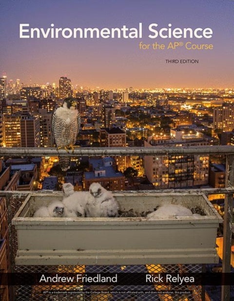 Environmental Science for the AP* Course