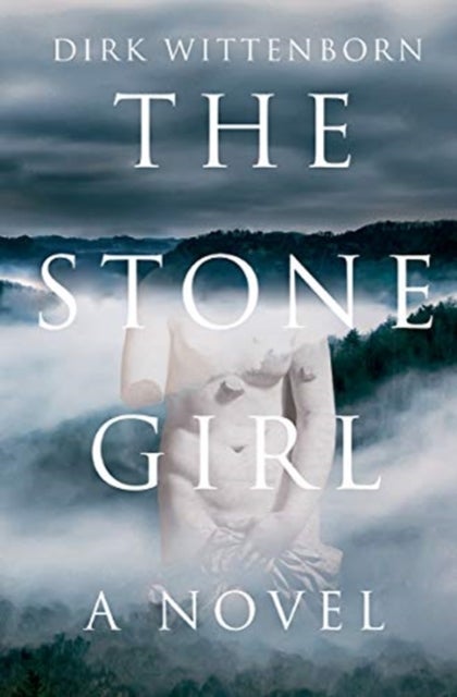 The Stone Girl - A Novel