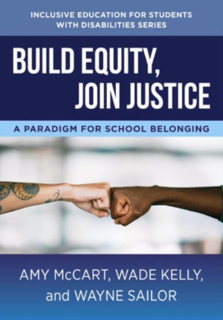 Build Equity, Join Justice - A Paradigm for School Belonging