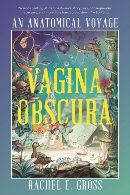 Vagina Obscura - An Anatomical Voyage