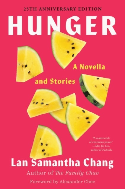 Hunger - A Novella and Stories - A Novella and Stories
