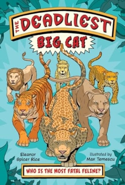 The Deadliest: Big Cat