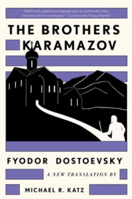 The Brothers Karamazov - A New Translation by Michael R. Katz