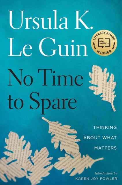 No Time To Spare - Thinking About What Matters