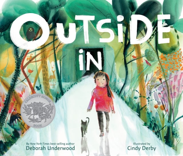 Outside In - A Caldecott Honor Award Winner
