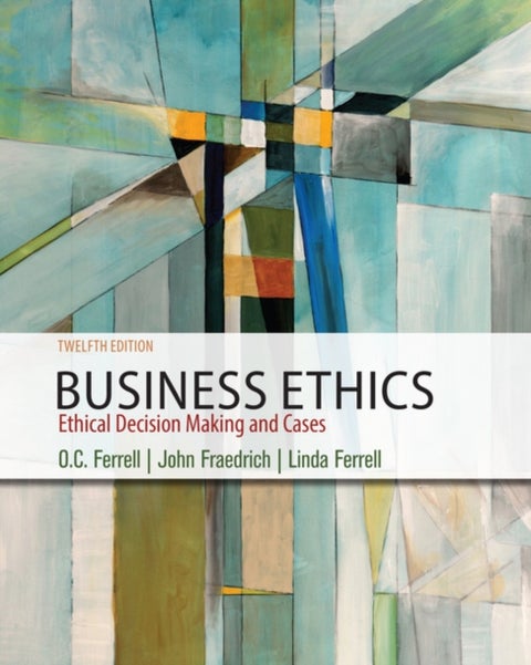 Business Ethics - Ethical Decision Making & Cases