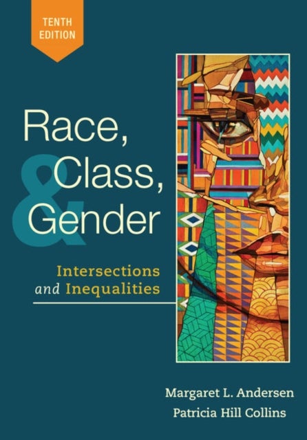 Race, Class, and Gender - Intersections and Inequalities