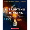 Disrupting Thinking: Why How We Read Matters