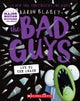 The Bad Guys in Cut to the Chase (The Bad Guys #13)