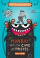 Monday - Into the Cave of Thieves (Total Mayhem #1)