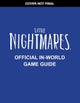 Little Nightmares: Guide to Nowhere