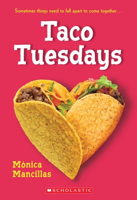 Taco Tuesdays: A Wish Novel - A Wish Novel