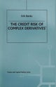The Credit Risk of Complex Derivatives